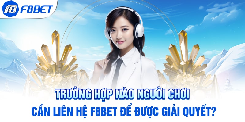 Trường hợp nào người chơi cần liên hệ nhà cái để được giải quyết?