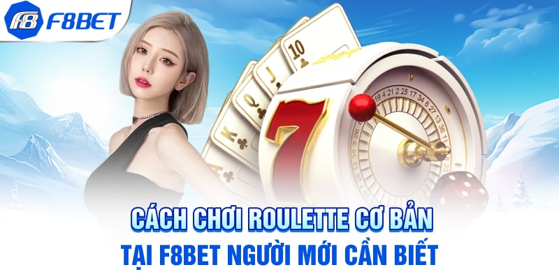 cách chơi Roulette